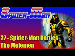 1967 1970   spider man   27. spider man battles the molemen