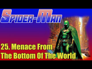 1967 1970   spider man   25. menace from the bottom of the world